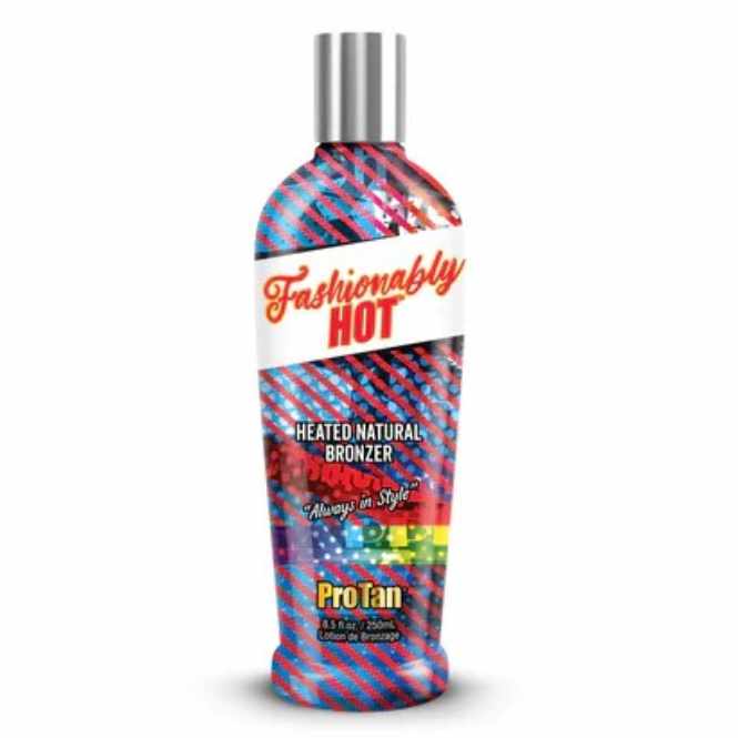Pro Tan Fashionably Hot